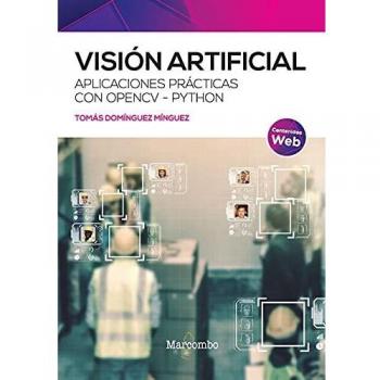 Visión Artificial: Aplicaciones prácticas con OpenCV - Python