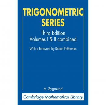 Serie Trigonométrica: Volúmenes I y II (Biblioteca Matemática de Cambridge)