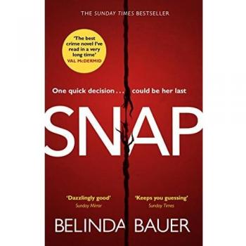 Novela de Crimen Snap de Belinda Bauer - Recomendación de Val McDermid