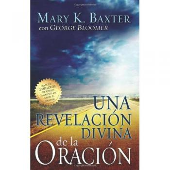 Revelación Divina de la Oración = Divine Revelation of Prayer