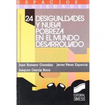 Desigualdades y nueva pobreza en el mundo desarrollado: 24