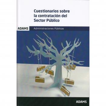 Cuestionarios sobre la contratación del Sector Público. Administraciones Públicas