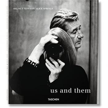 Helmut Newton and Alice Springs. Us and Them: FO