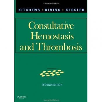 Consultative Hemostasis and Thrombosis, 2e