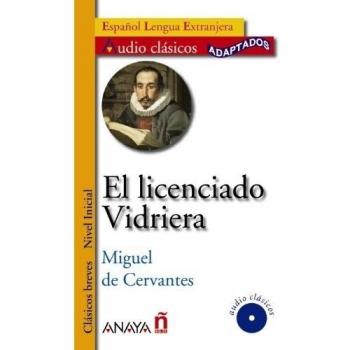 Nuevo Sueña: El licenciado Vidriera: El licenciado vidriera + CD