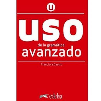USO de la gramática avanzado - NUEVA EDICIÓN