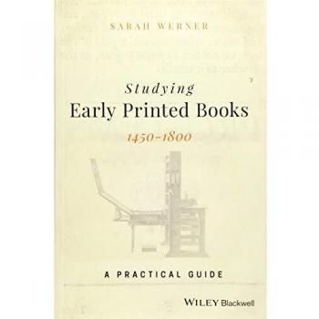 Studying early printed books 14501800 a practical guide