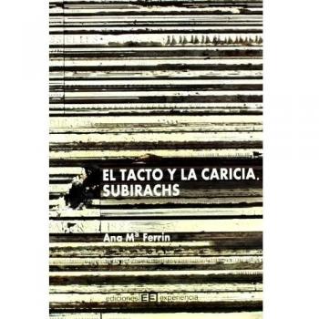 El tacto y la caricia. Subirachs