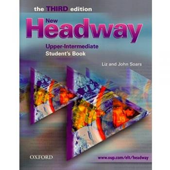 New Headway 3rd edition Upper-Intermediate. Student's Book: Six-level general English course