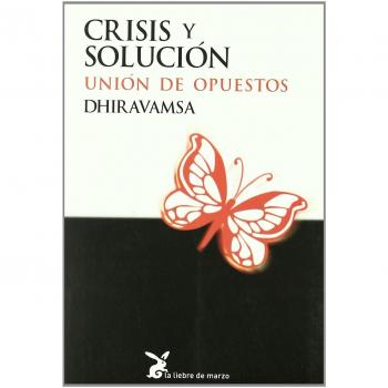 Crisis y solucion - union de opuestos
