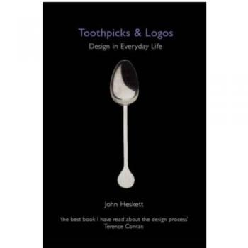 Toothpicks and Logos: Design in Everyday Life