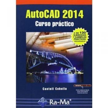 Autocad 2014. Curso Práctico