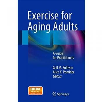 Exercise for Aging Adults: A Guide for Practitioners