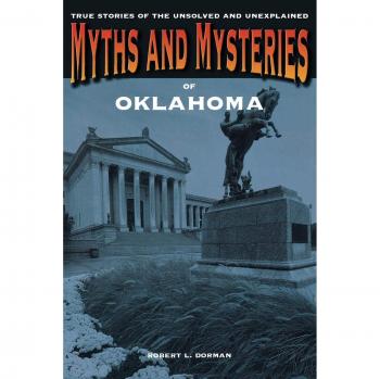 Oklahoma Unsolved Mysteries Book: True Stories by Robert L. Dorman, First Edition
