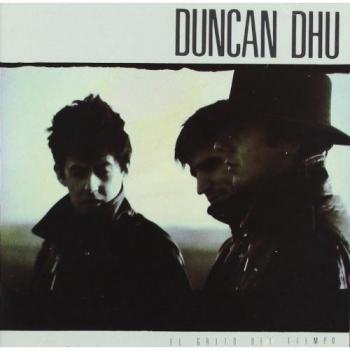 DUNCAN DHU EL GRITO DEL TIEMPO