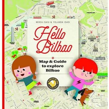 Hello Bilbao Map & Guide To Explore Bilbao