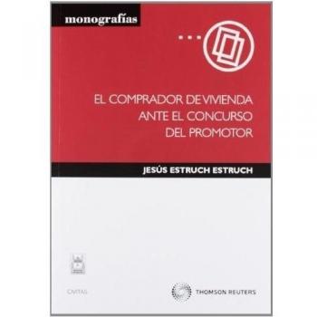 El comprador de vivienda ante el concurso del promotor