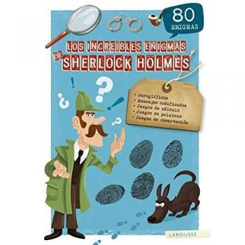 Los increíbles enigmas de Sherlock Holmes