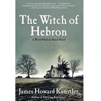 The Witch of Hebron: A World Made by Hand Novel