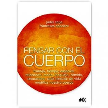 Pensar con el cuerpo