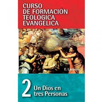 Cft 02 - Un Dios En Tres Personas