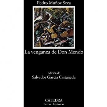 La venganza de don Mendo - Pedro Muñoz Seca