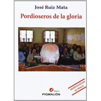 Pordioseros de la gloria