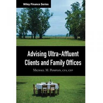 Advising Ultra-Affluent Clients and Family Offices: 459
