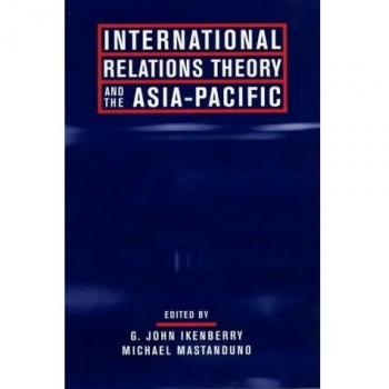 International Relations Theory and the Asia-Pacific