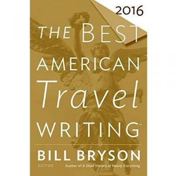 The Best American Travel Writing 2016