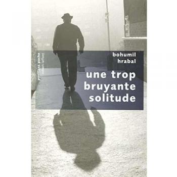 Une trop bruyante solitude