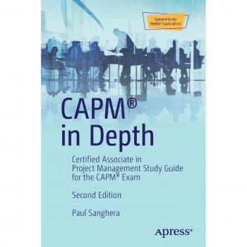 CAPM Exam Study Guide: Certified Associate in Project Management Comprehensive Resource