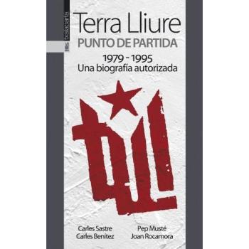 Terra Lliure. Punto de partida