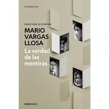 La verdad de las mentiras - Mario Vargas Llosa