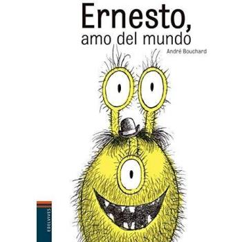 Ernesto, amo del mundo