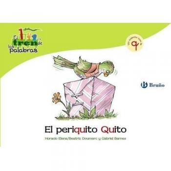 El periquito Quito: Un cuento con la Q