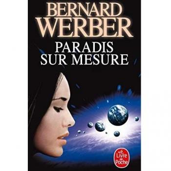 Paradis sur mesure - Werber Bernard