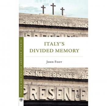 Italy's Divided Memory: Historical Analysis and Cultural Reflection