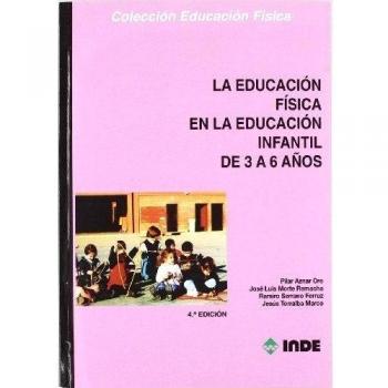 La Educación Física en la Educación Infantil de 3 a 6 años