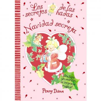 Navidad secreta: Los secretos de las hadas - Vv.aa.