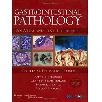 Gastrointestinal Pathology: An Atlas and Text