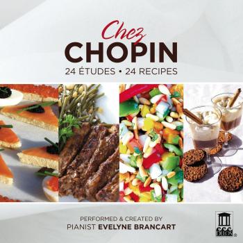 Chopin's 24 Etudes and 24 Recipes Collection