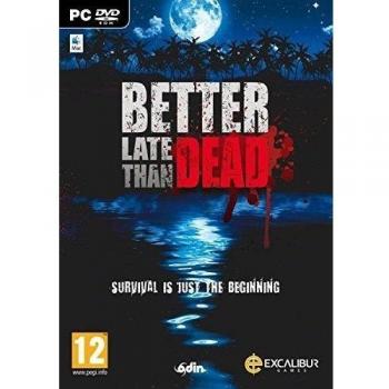 Better Late Than DEAD