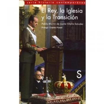 El Rey, La Iglesia Y La Transición