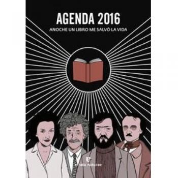 Agenda 2016. Anoche Un Libro Me Salvo La Vida: Anoche un libro me salvó la vida