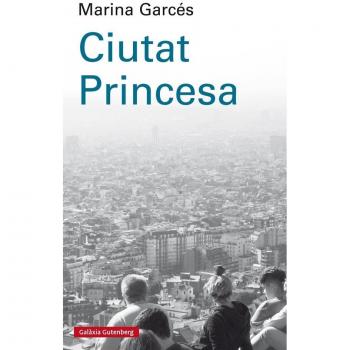 Ciutat Princesa - GARCÉS, MARINA