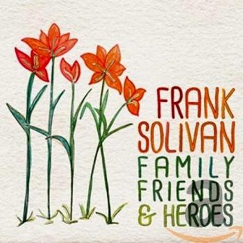 Family Friends & Heroes