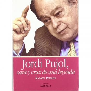 Jordi Pujol, cara y cruz de una leyenda