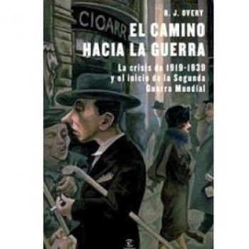 El camino hacia la guerra