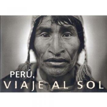 Perú, viaje al sol